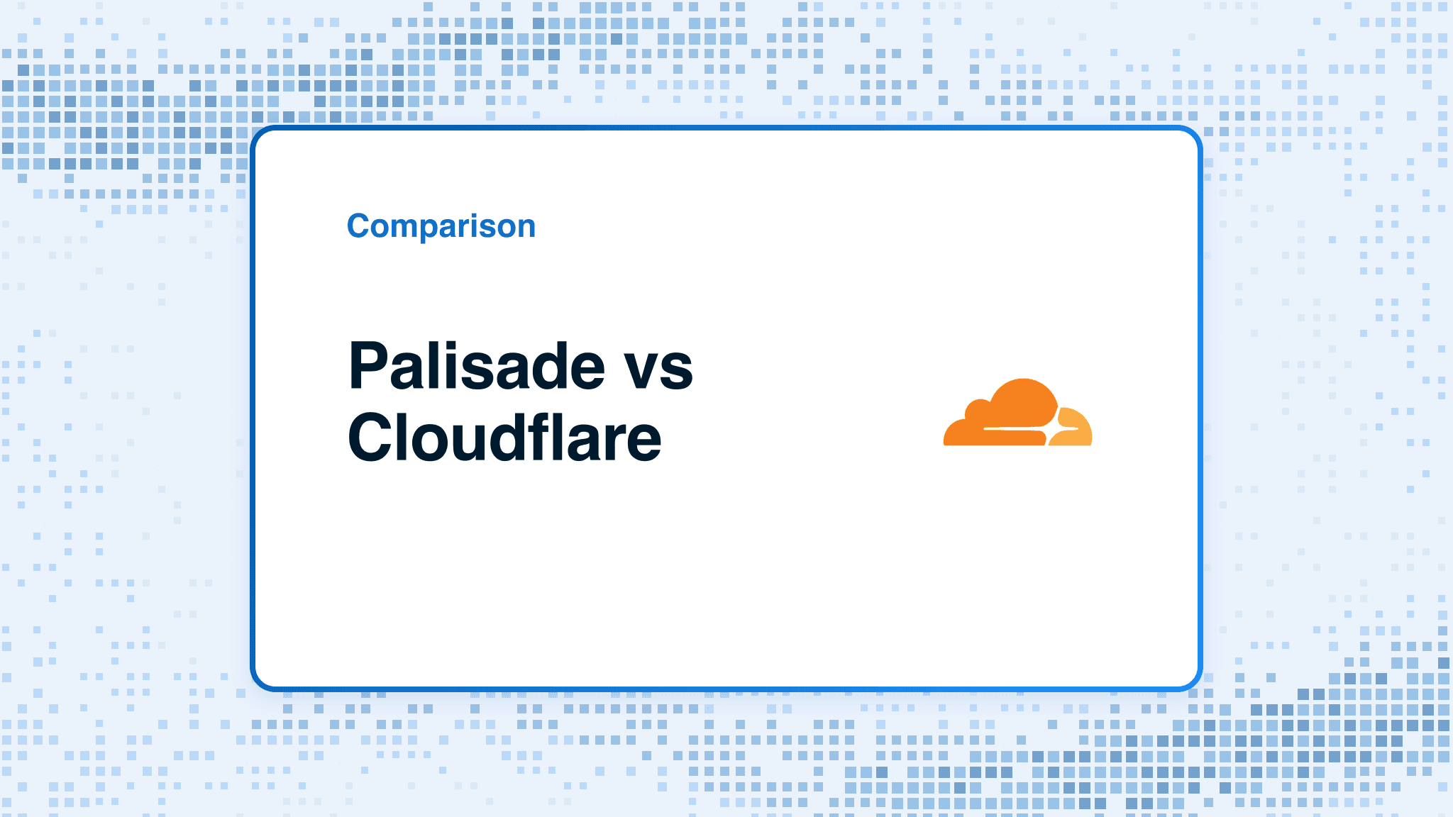 Comparison card: Palisade versus Cloudflare DMARC Management