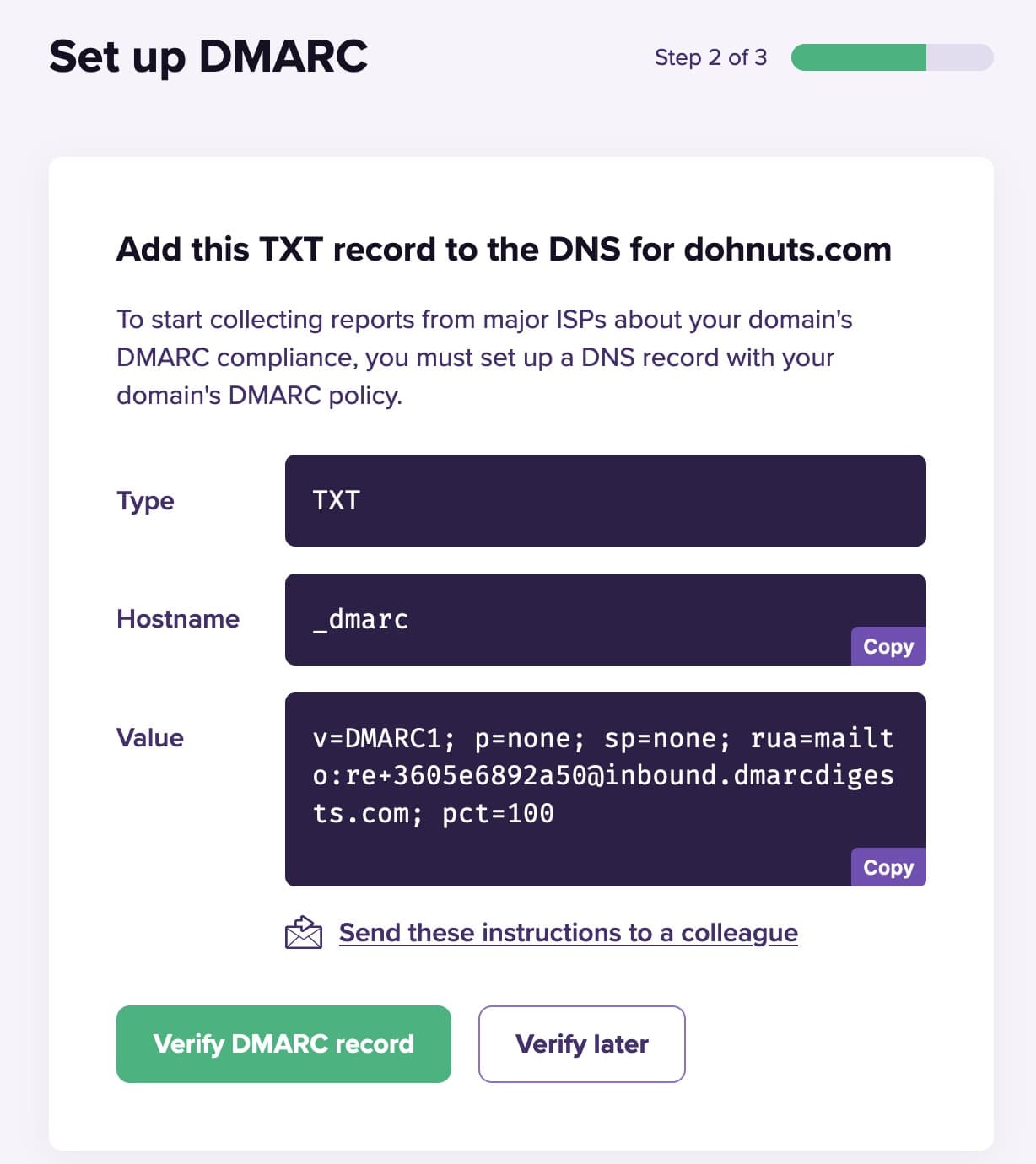 Postmark DMARC Digests setup step showing the TXT hostname and policy value to copy into DNS, with send-to-colleague and verification controls