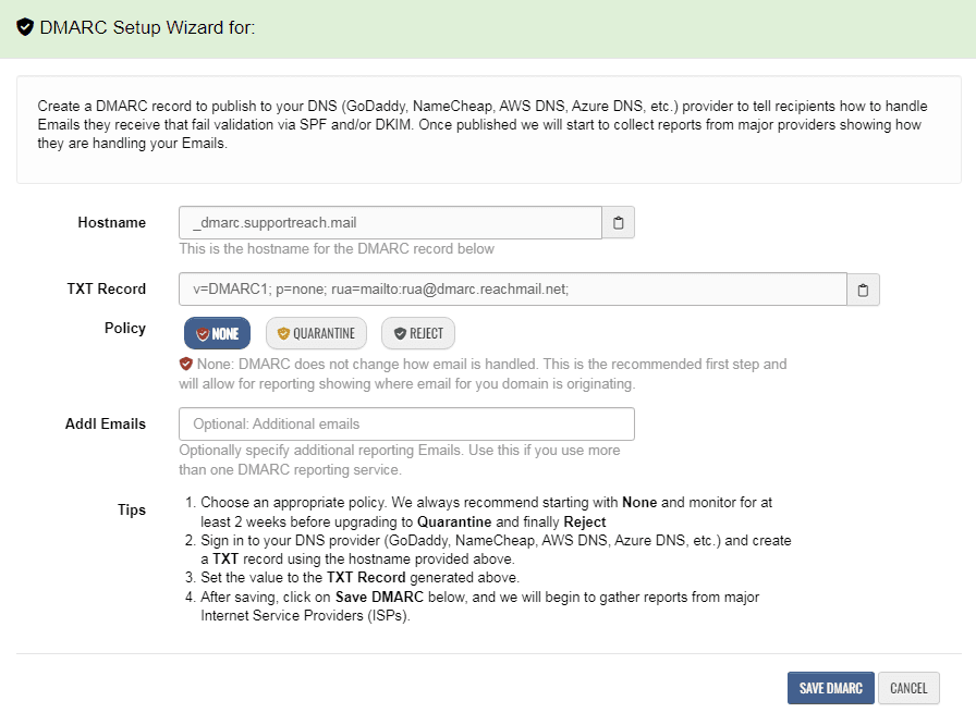 ReachMail DMARC Setup Wizard with DNS record values, policy choices, additional reporting emails, rollout tips, and Save DMARC action