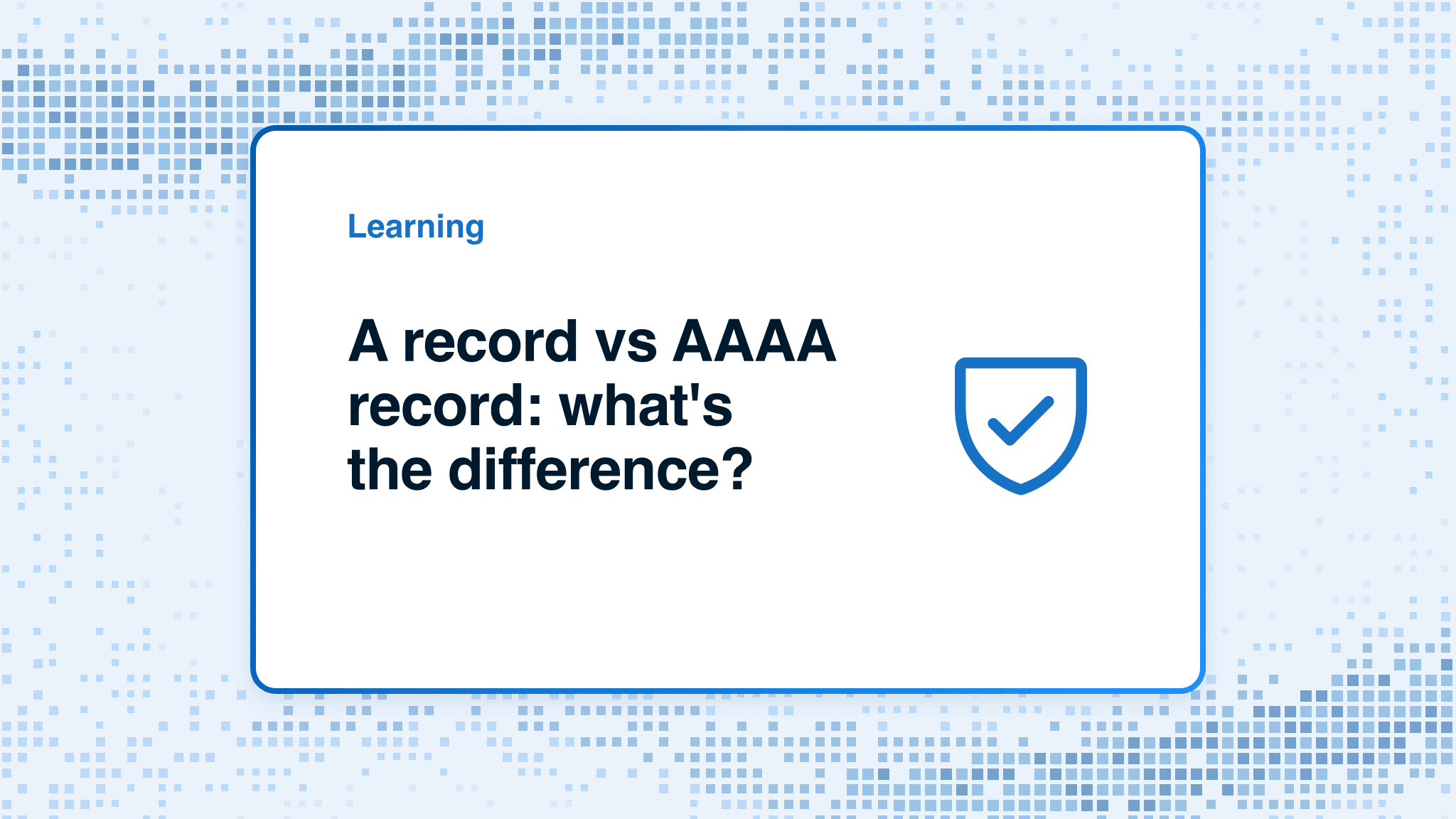 A record vs AAAA record: what's the difference?