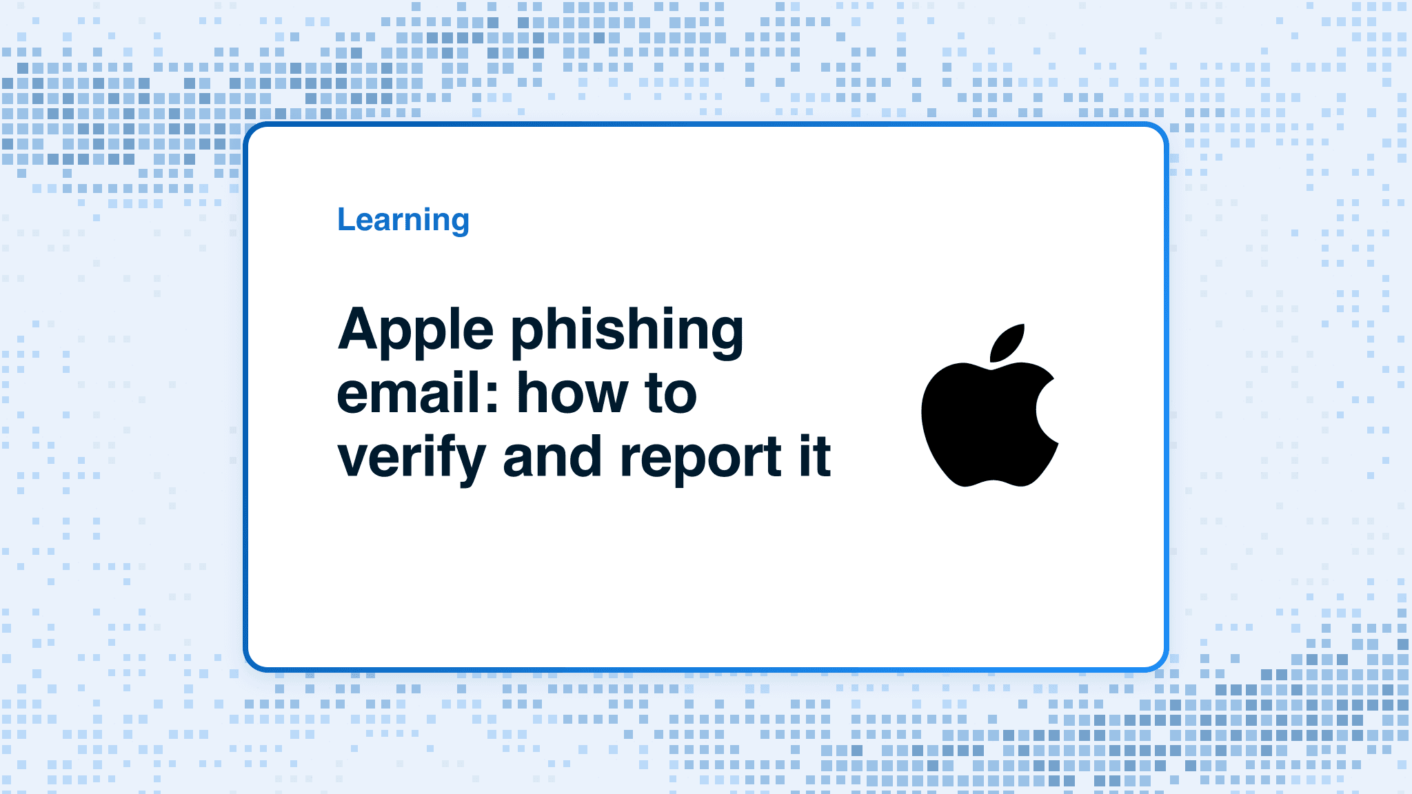 Apple phishing email: how to verify and report it