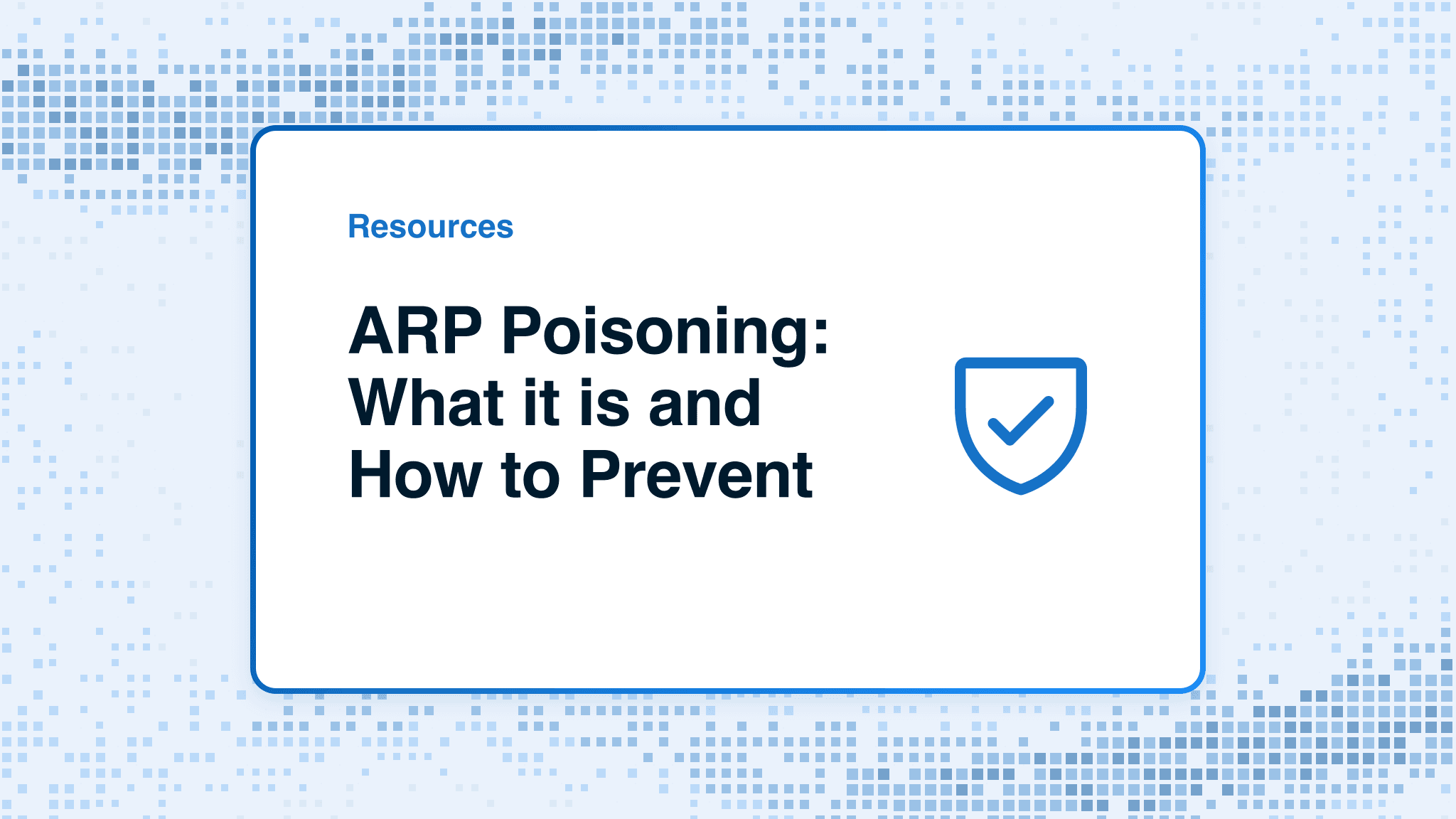 ARP Poisoning: What it is and How to Prevent