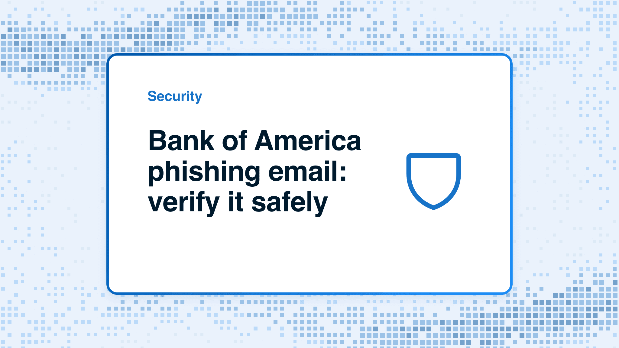Bank of America phishing email: verify it safely