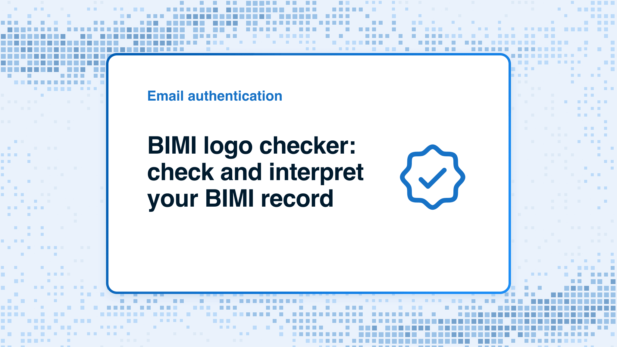 BIMI logo checker: check and interpret your BIMI record