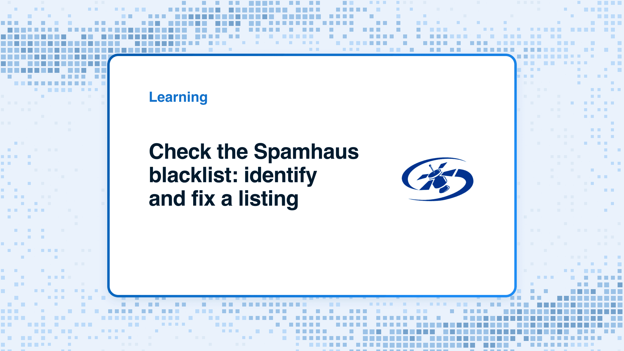 Check the Spamhaus blacklist: identify and fix a listing