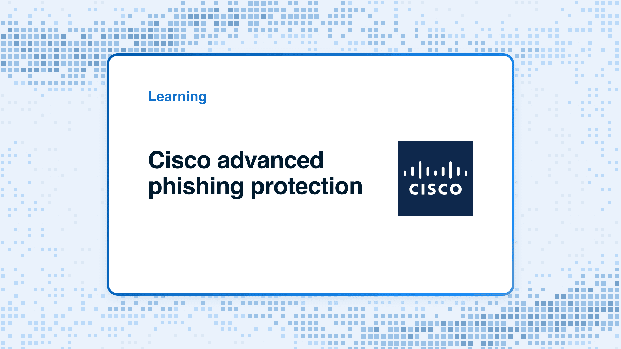 Cisco advanced phishing protection