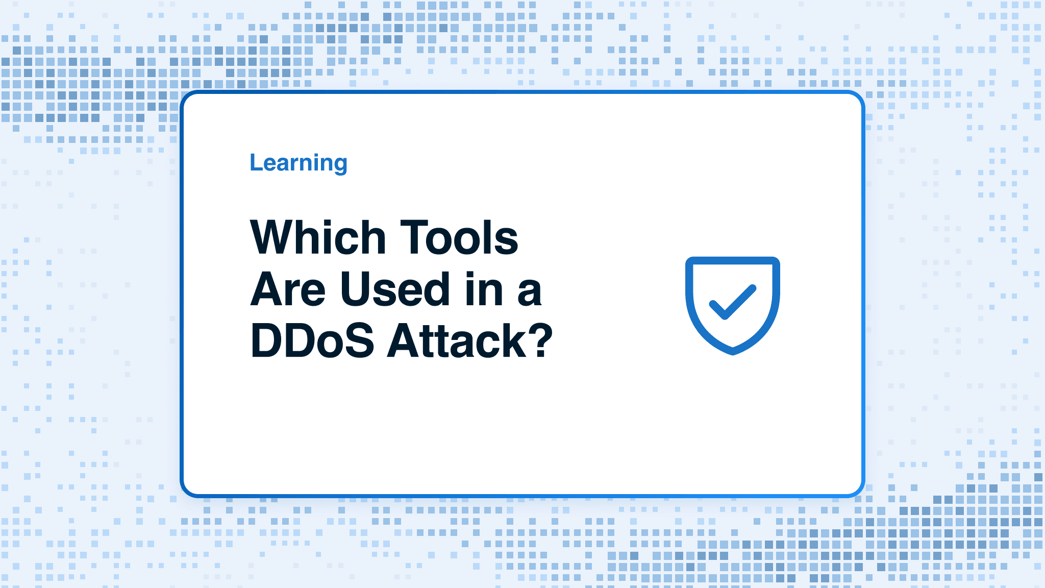 Which Tools Are Used in a DDoS Attack?
