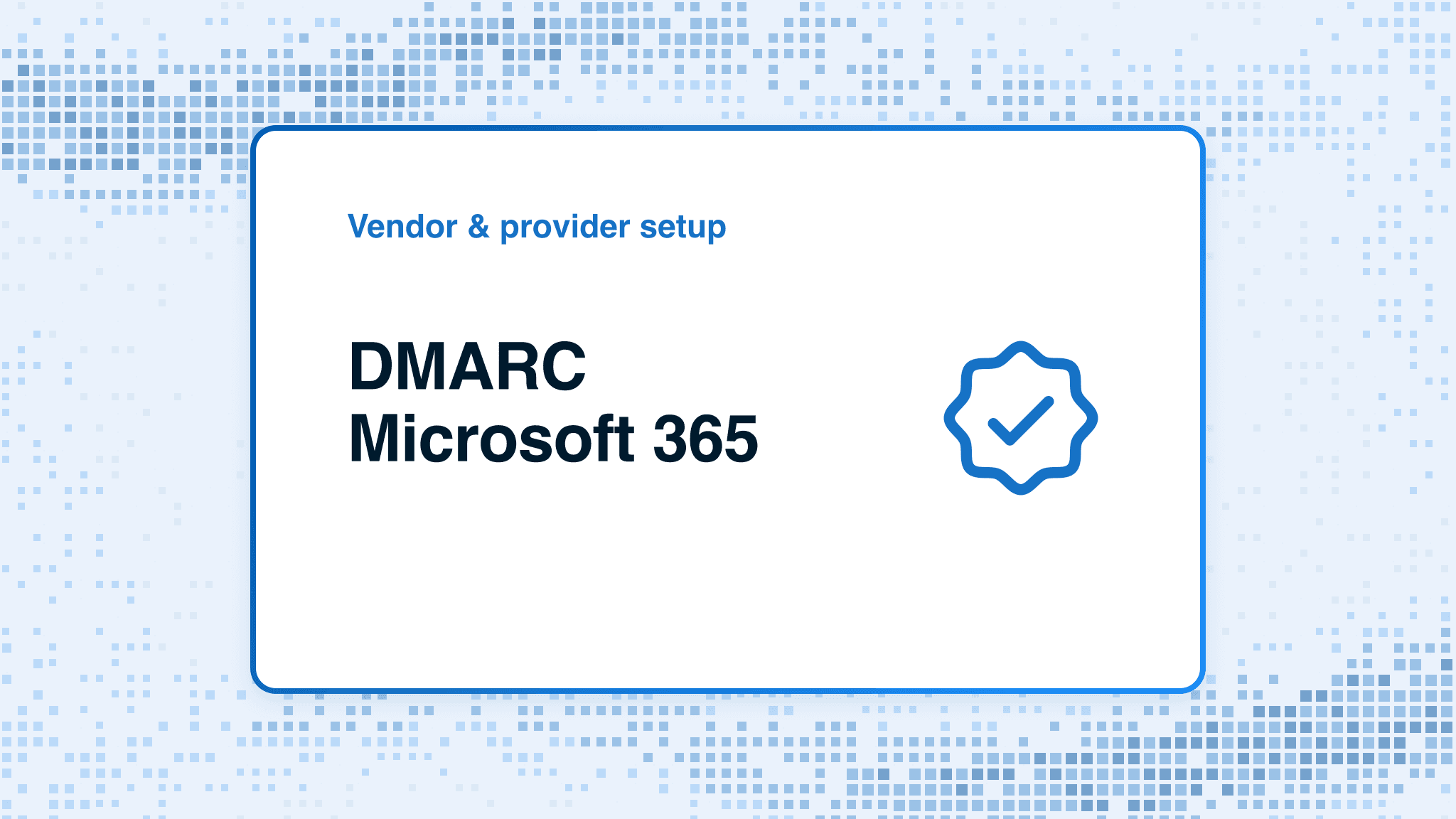 DMARC Microsoft 365