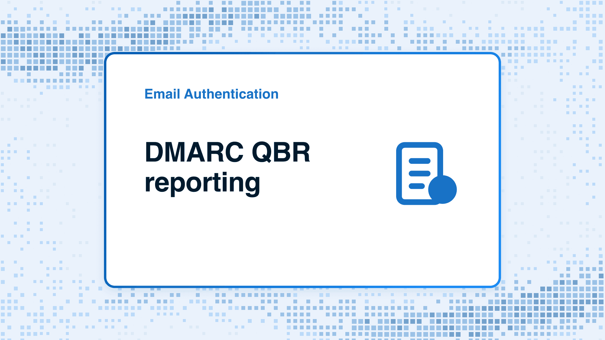 DMARC QBR reporting: an MSP decision workflow