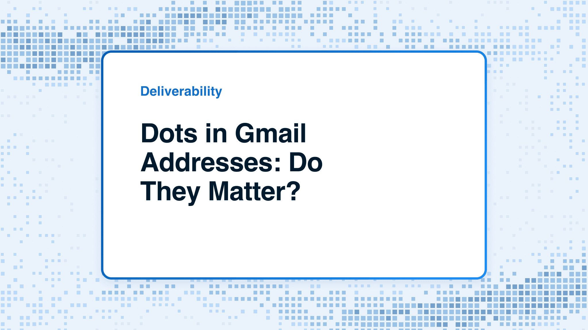 Dots in Gmail Addresses: Do They Matter?