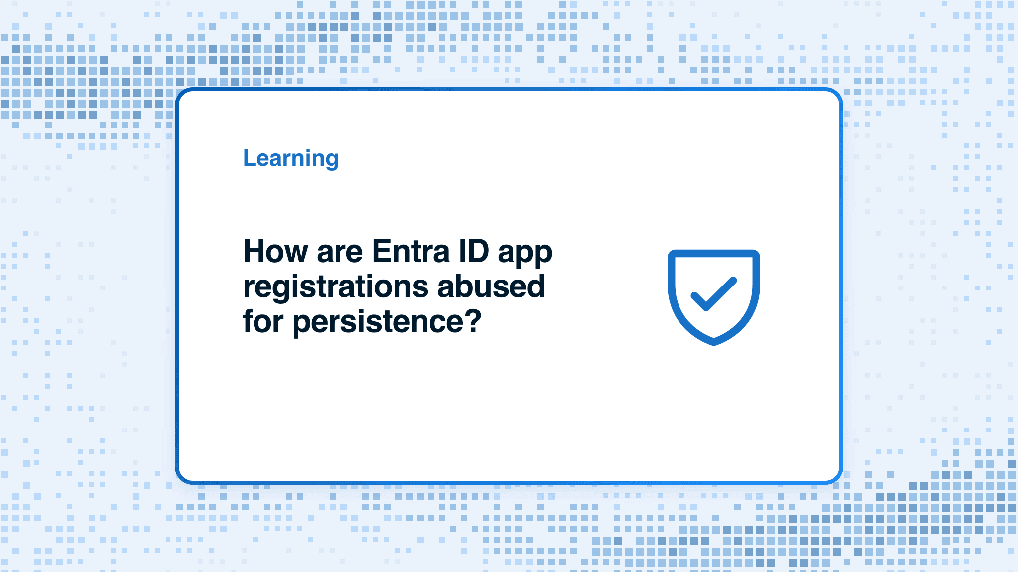 How are Entra ID app registrations abused for persistence?