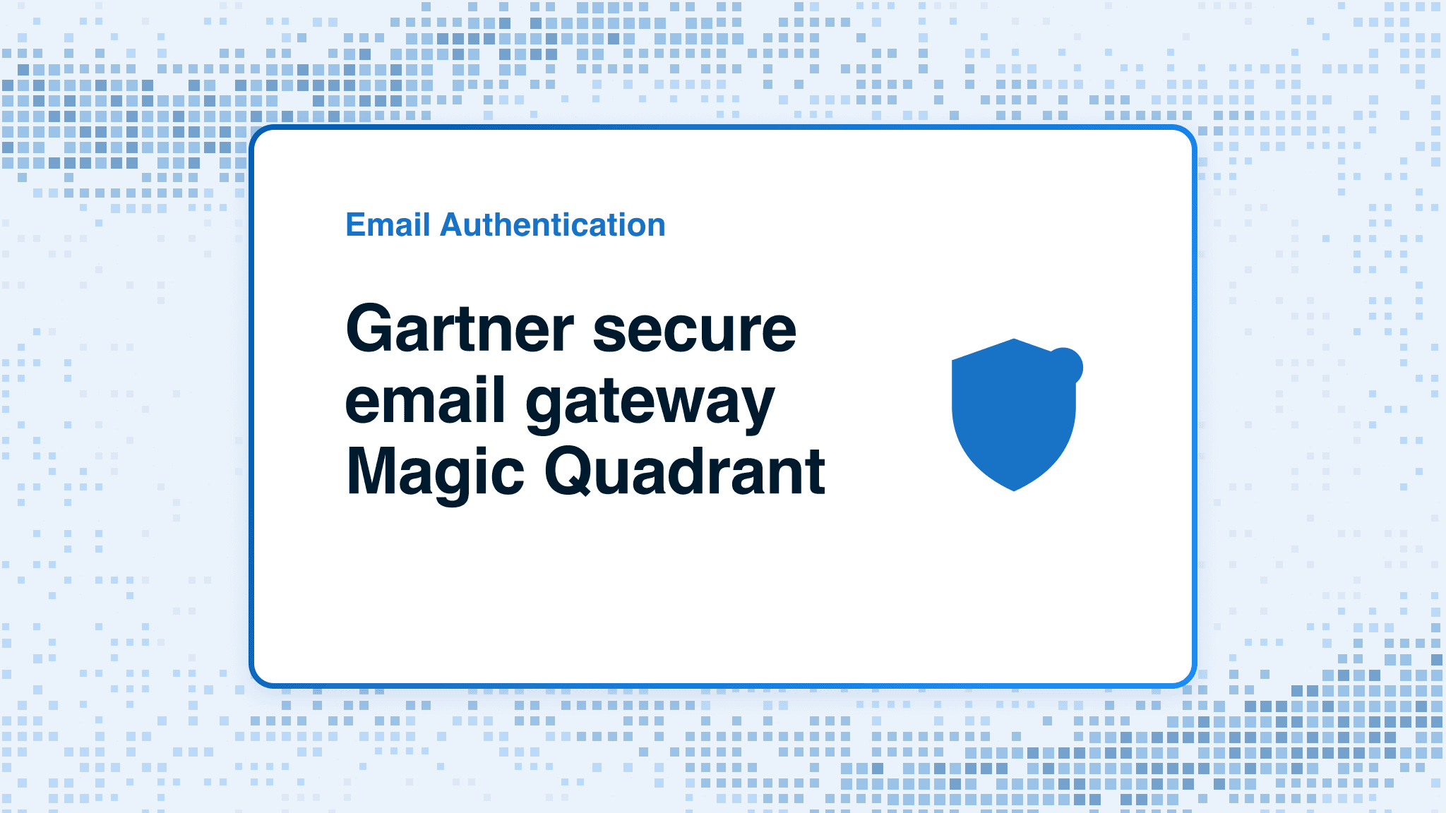 Gartner secure email gateway Magic Quadrant