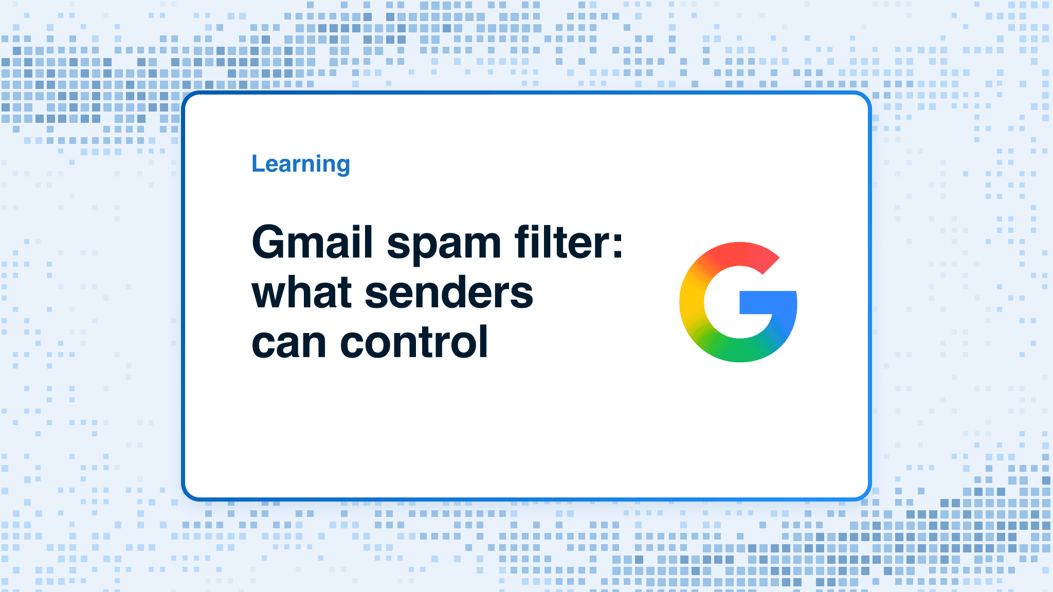 Gmail spam filter: what senders can control