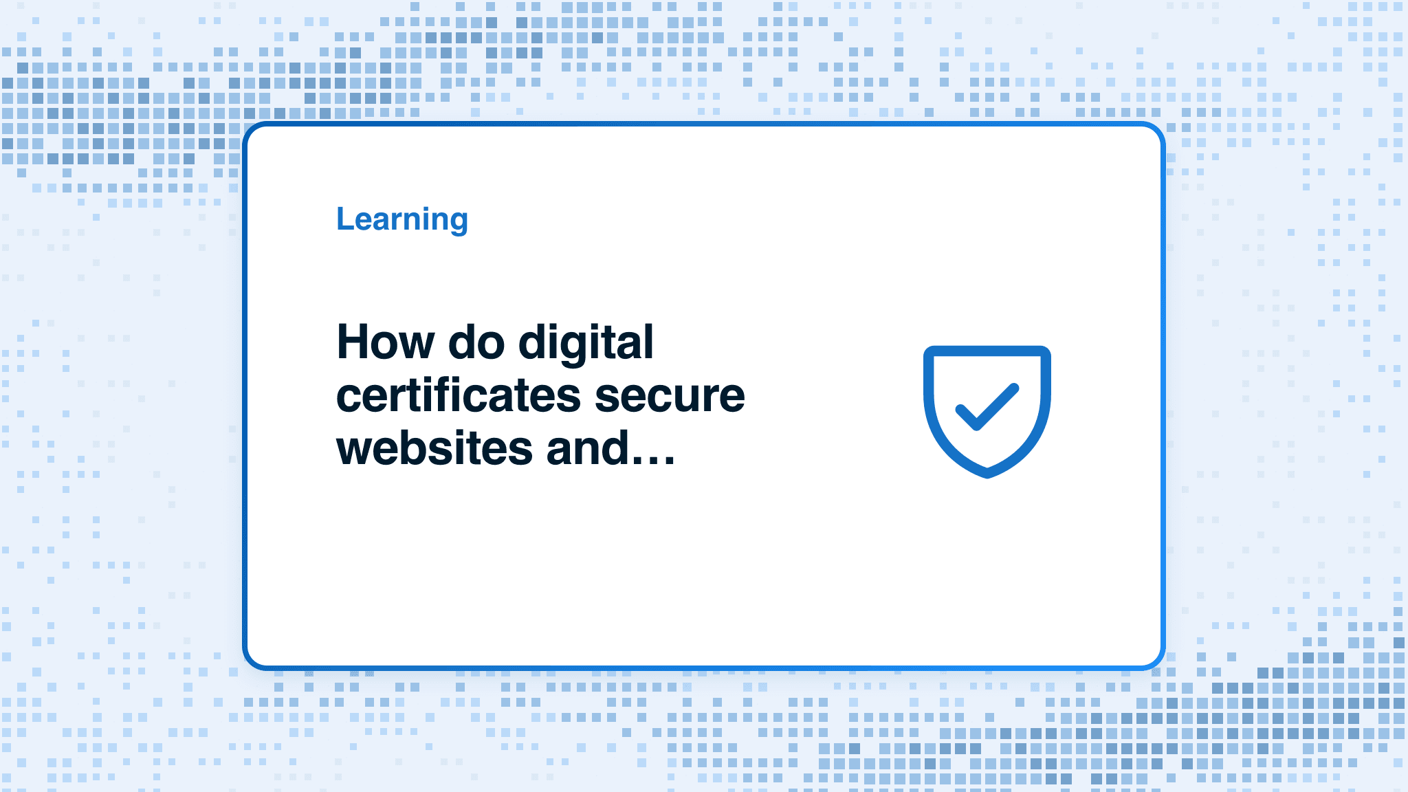 How do digital certificates secure websites and identities?