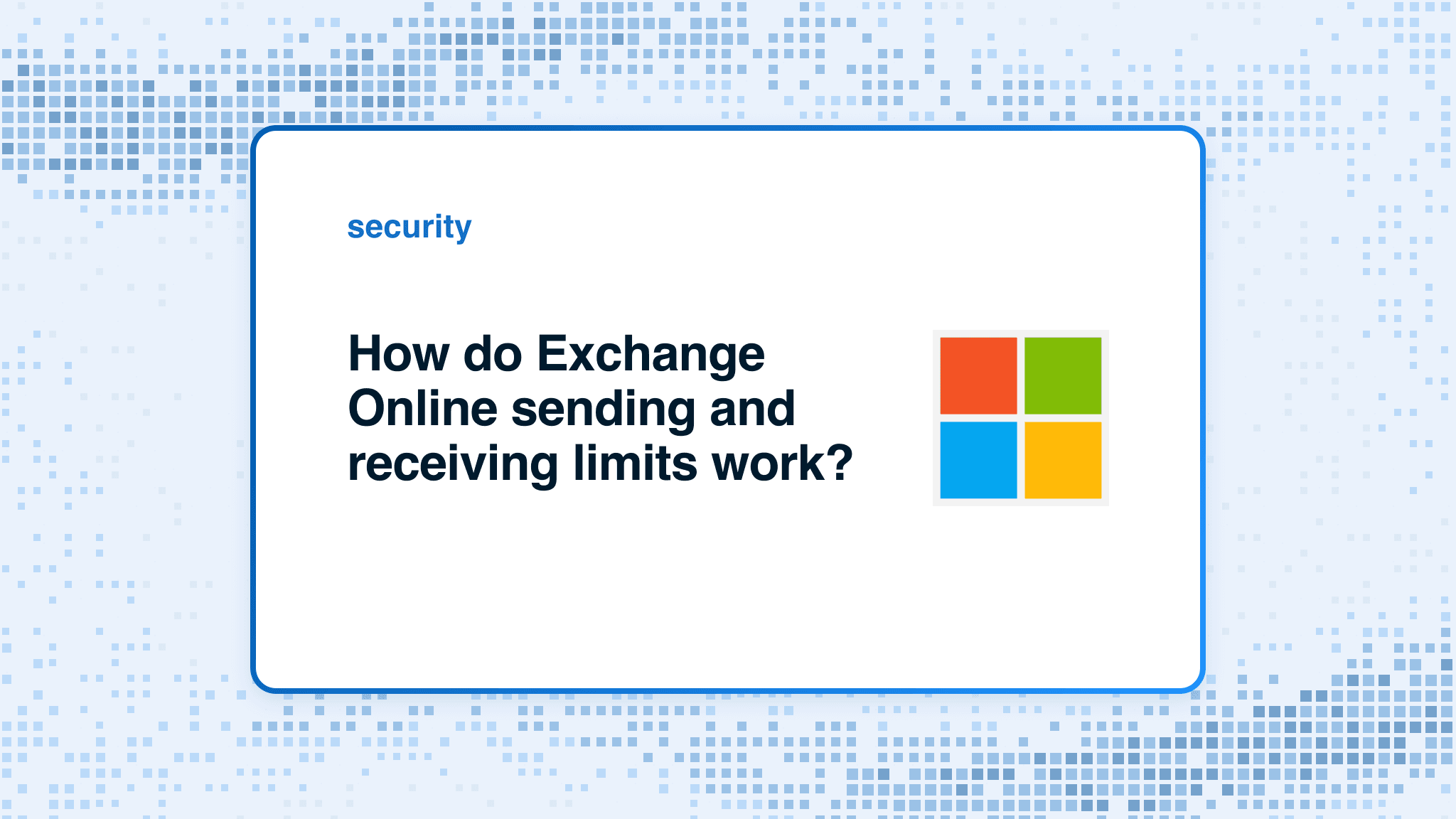 How do Exchange Online sending and receiving limits work?