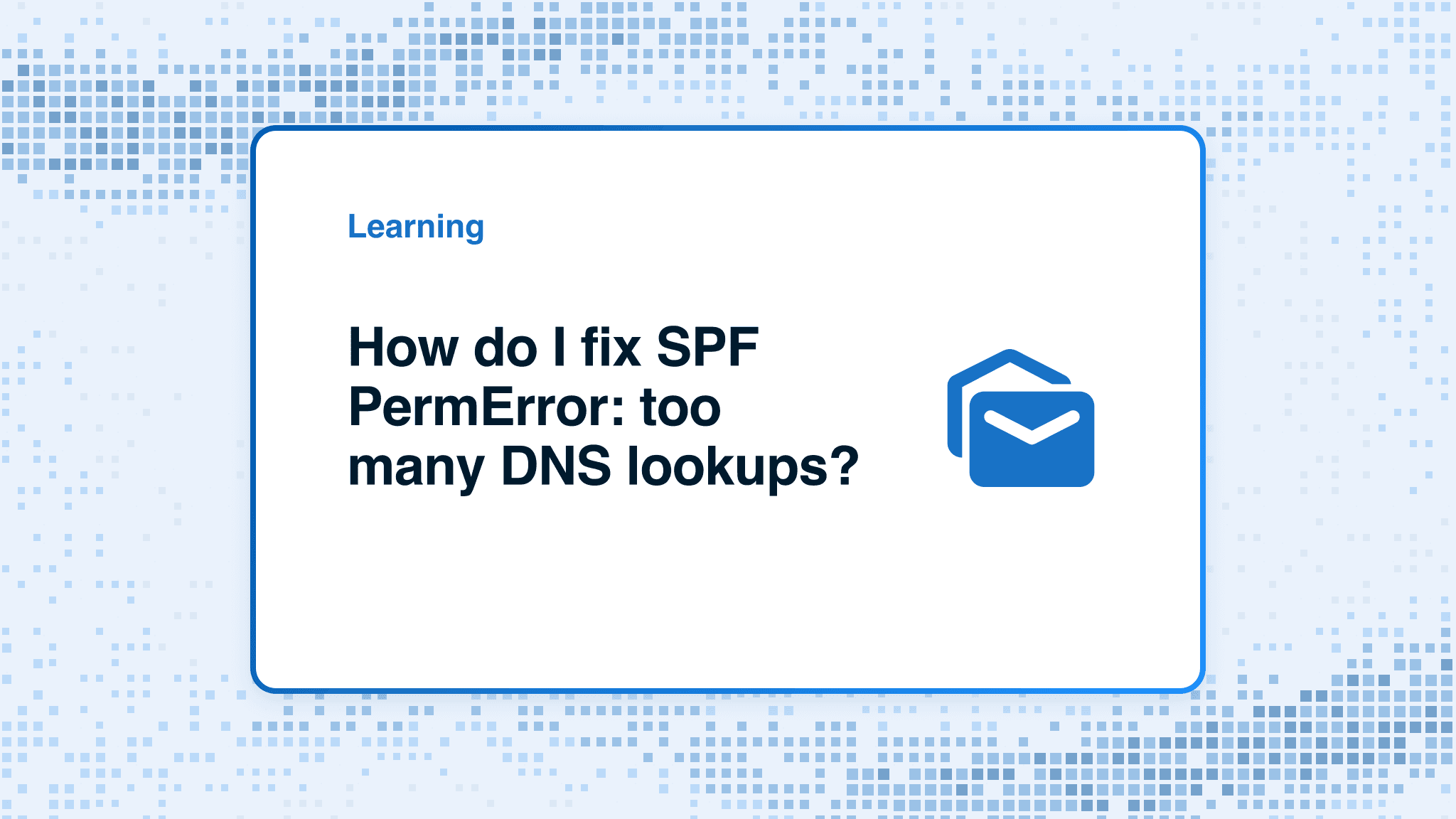 How do I fix SPF PermError: too many DNS lookups?