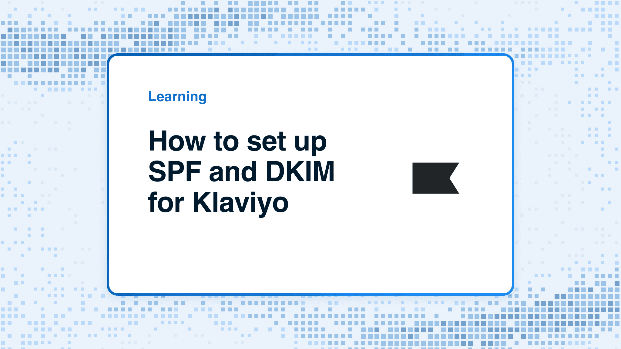 How do I set up SPF and DKIM for Klaviyo?
