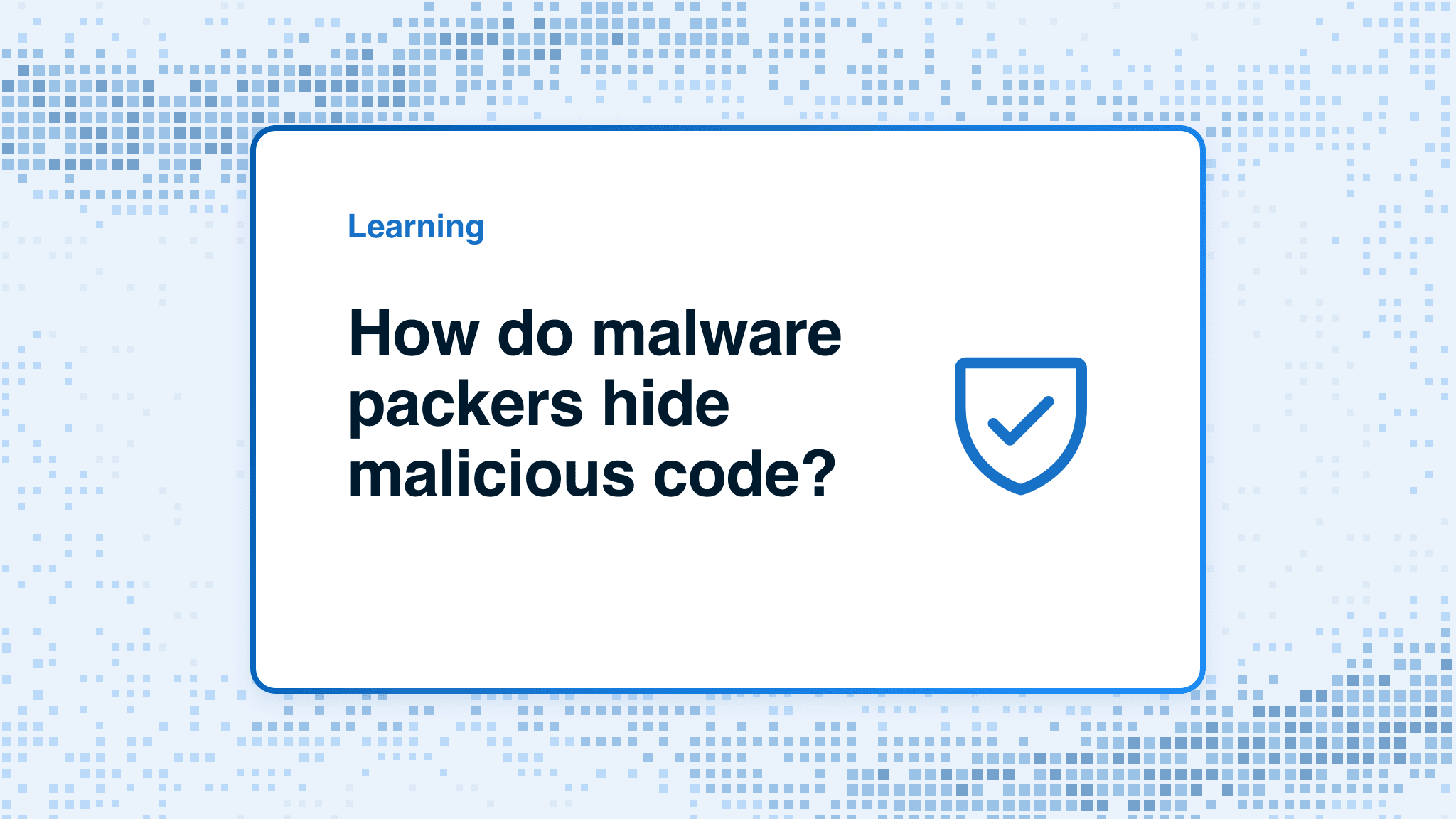 How do malware packers hide malicious code?