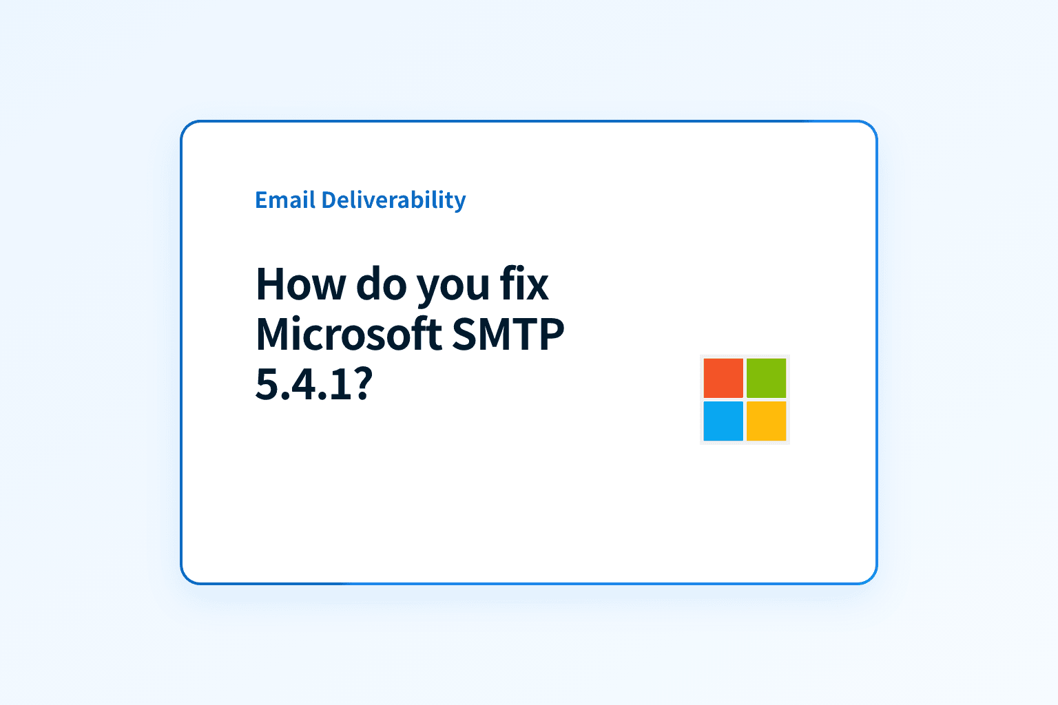 How do you fix Microsoft SMTP 5.4.1?