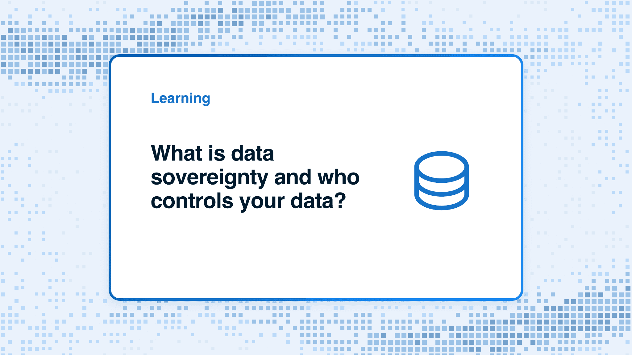 What is data sovereignty and who controls your data?