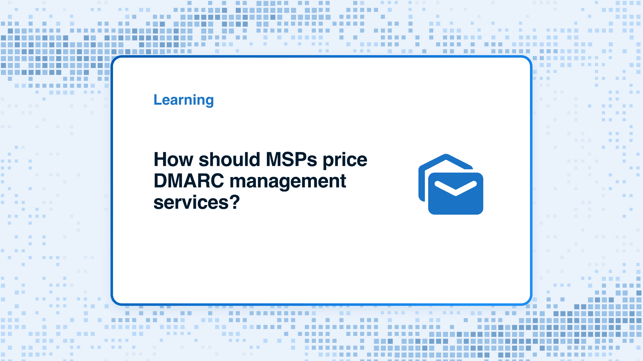 How should MSPs price DMARC management services?