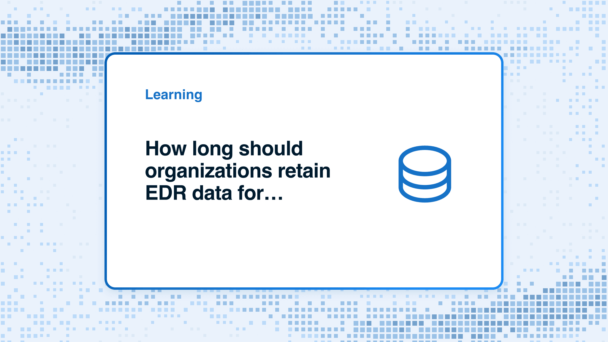 How long should organizations retain EDR data for investigations?