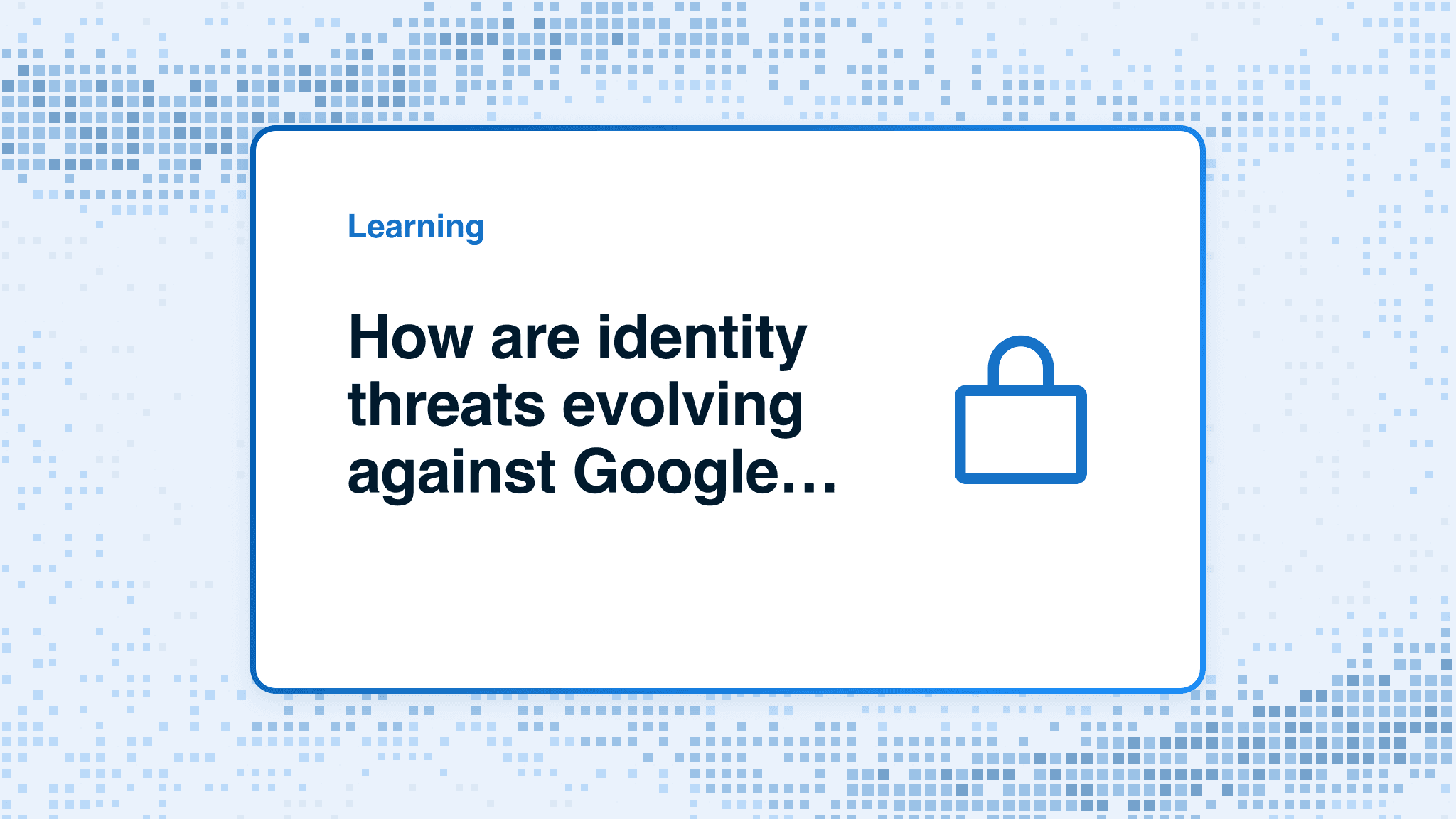 How are identity threats evolving against Google Workspace in 2025?