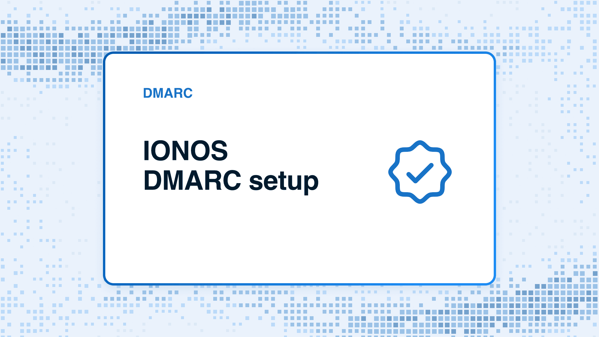 IONOS DMARC setup