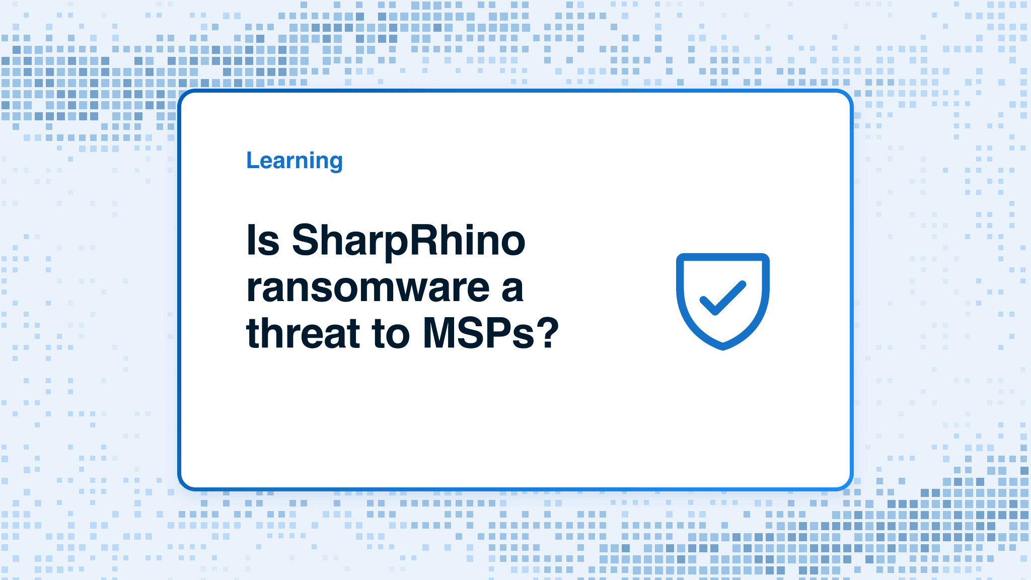 Is SharpRhino ransomware a threat to MSPs?