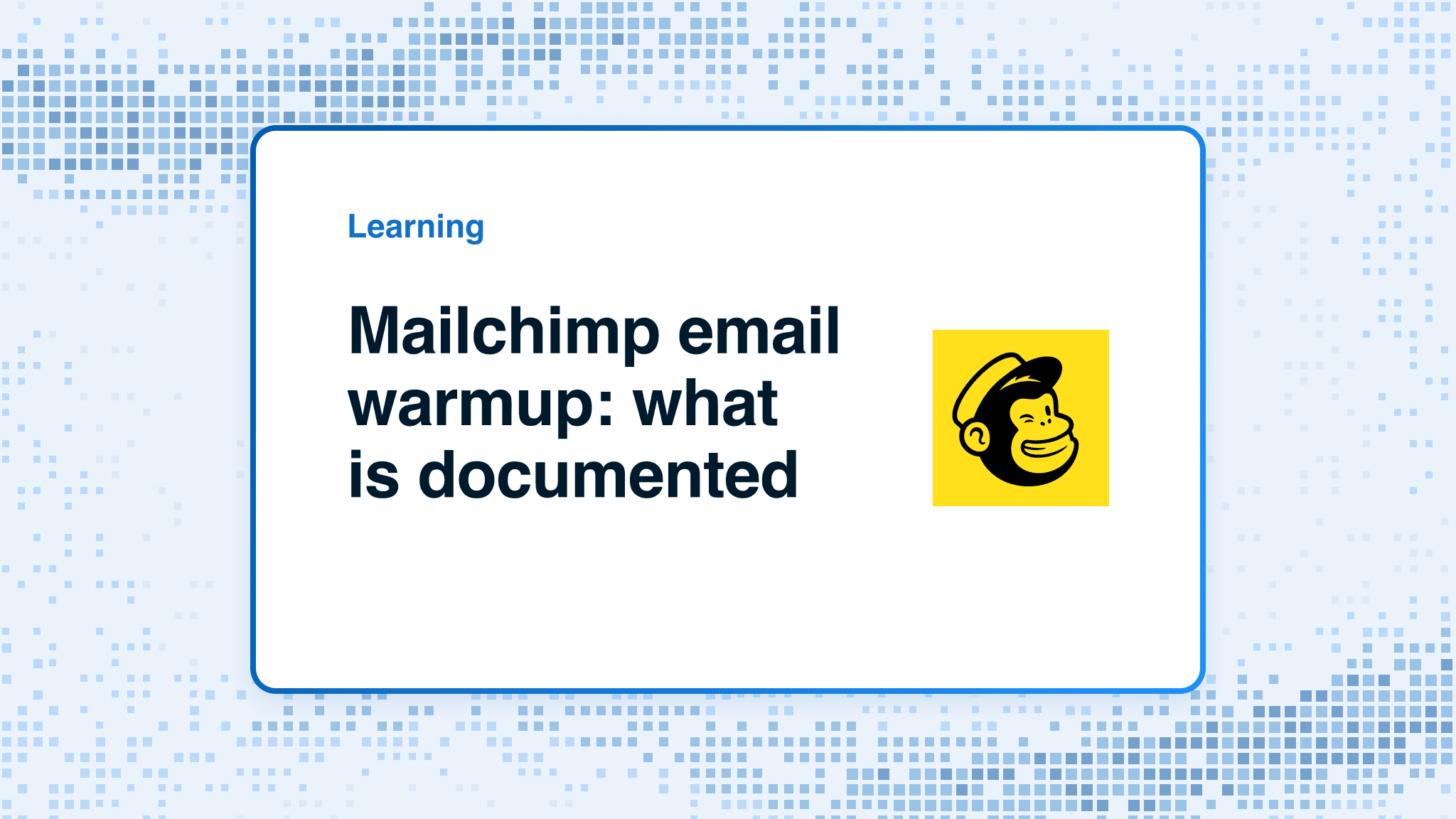 Mailchimp email warmup: what is documented