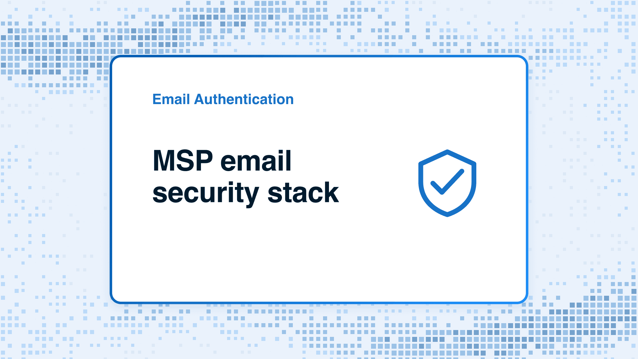 MSP email security stack