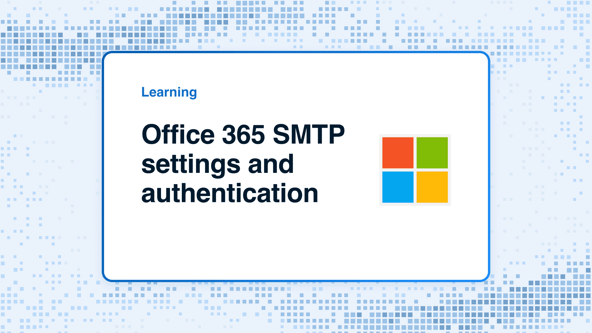 Office 365 SMTP settings and authentication