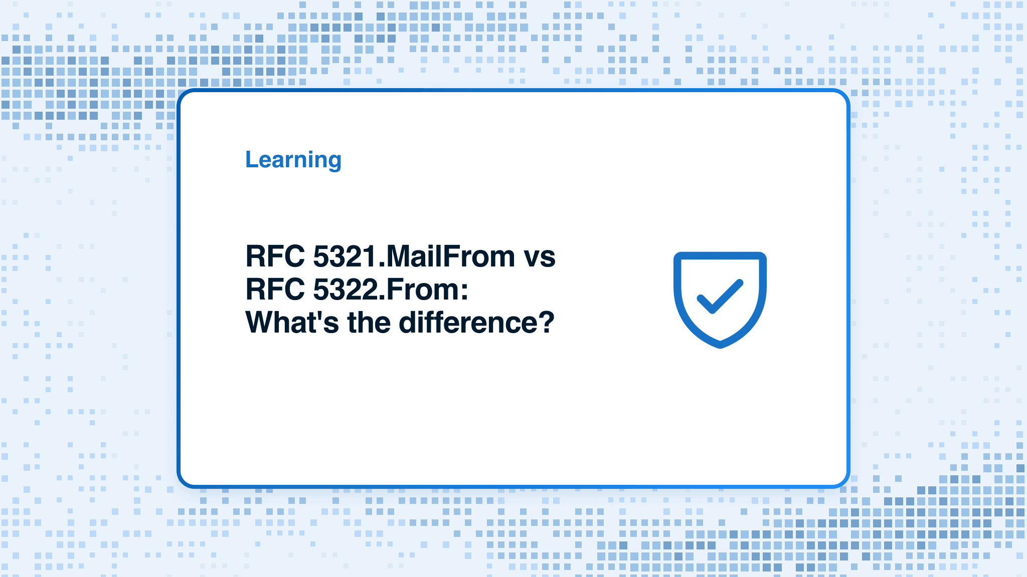 RFC 5321.MailFrom vs RFC 5322.From: what's the difference?