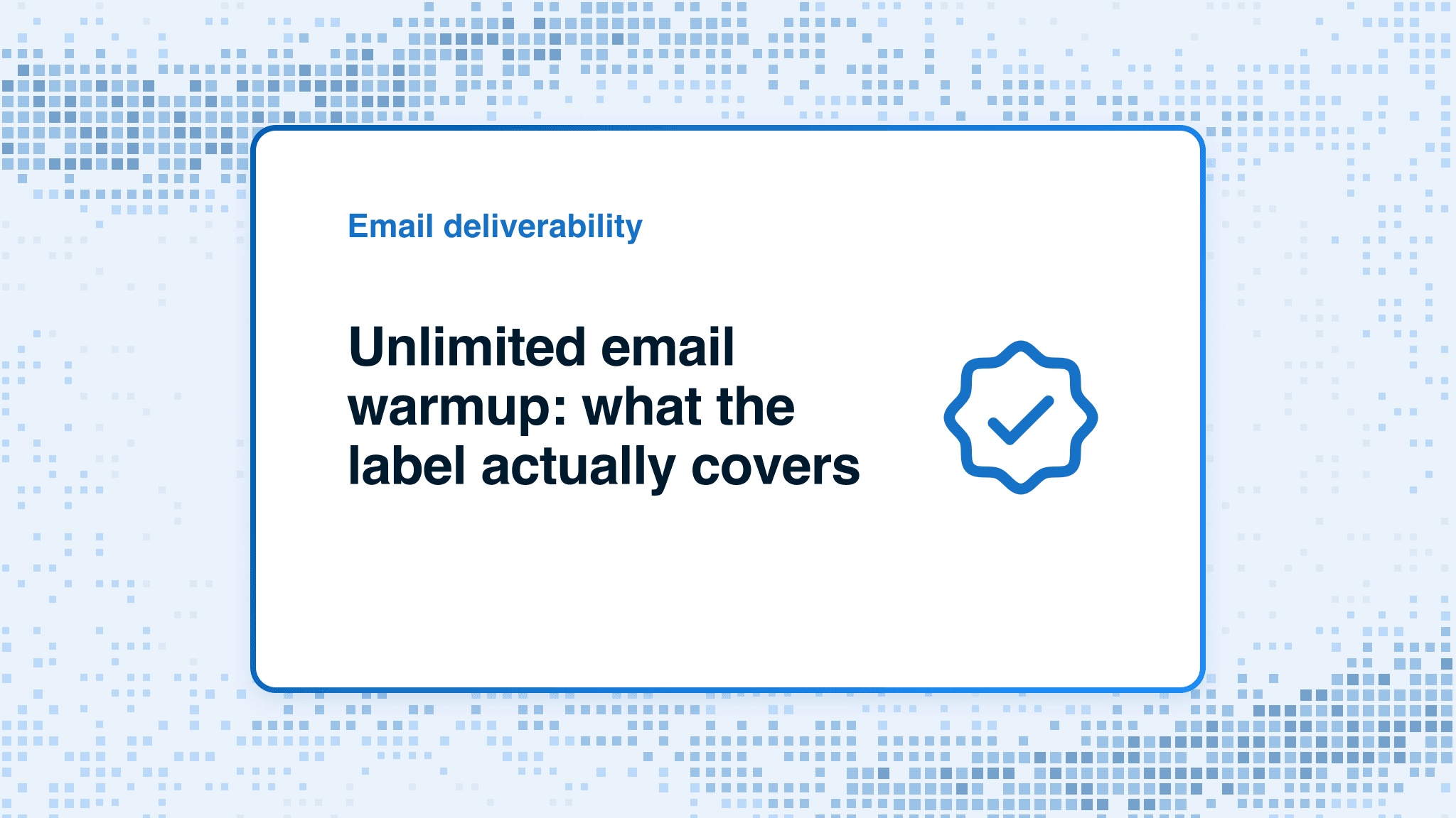 Unlimited email warmup: what the label actually covers