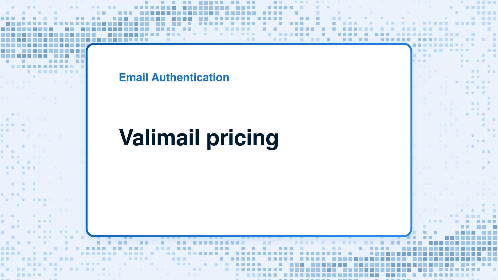 Valimail pricing