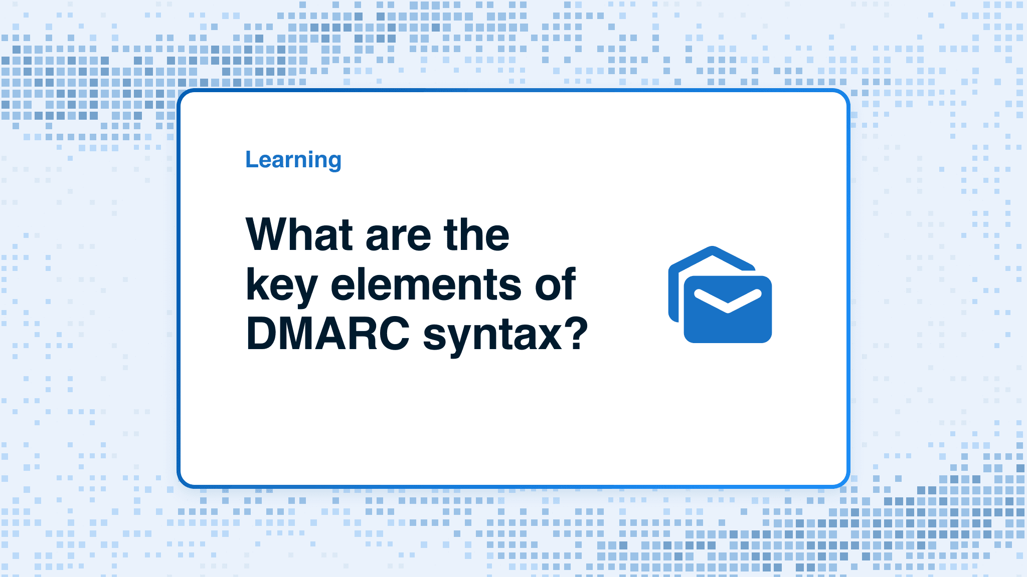 What are the key elements of DMARC syntax?