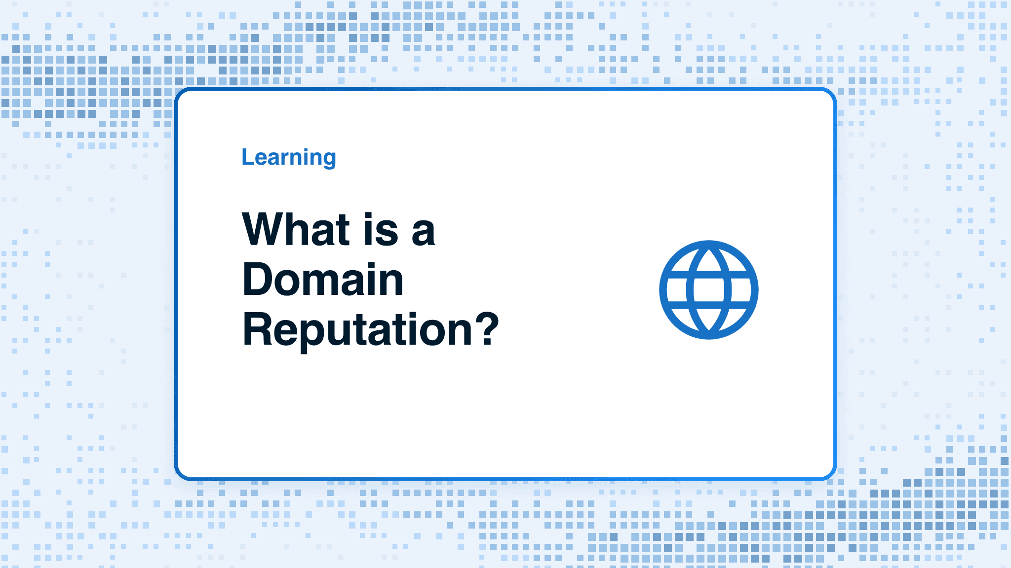 What is a domain reputation?
