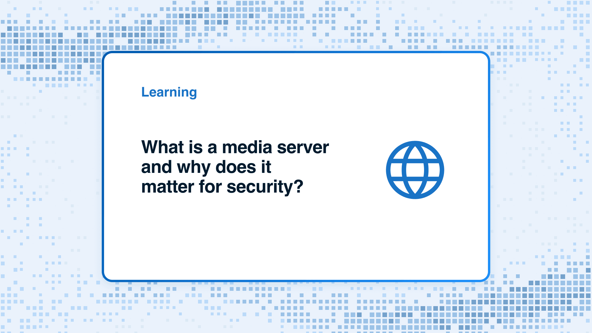 What is a media server and why does it matter for security?