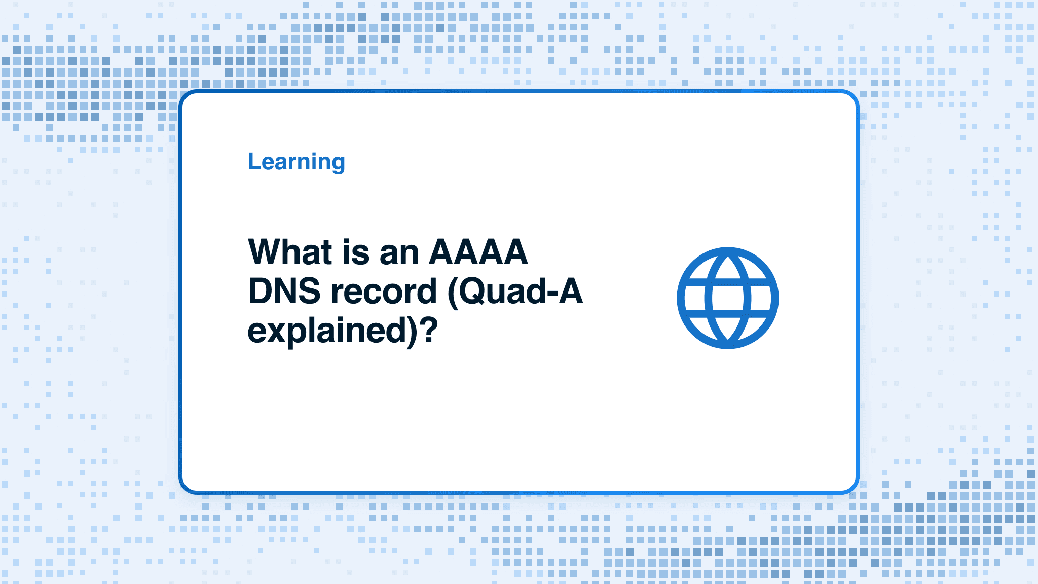 What is an AAAA DNS record (Quad‑A explained)?