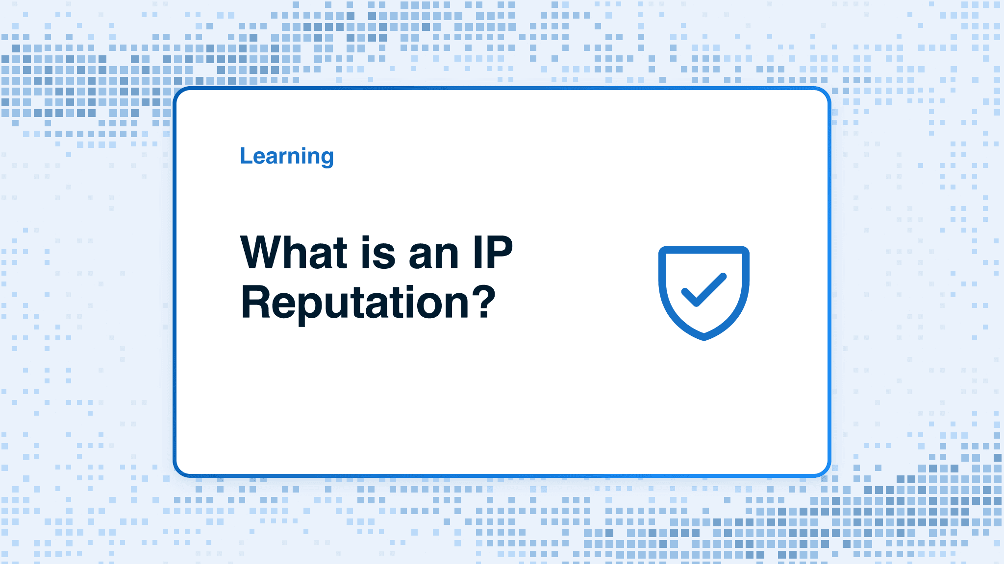 What is an IP reputation?