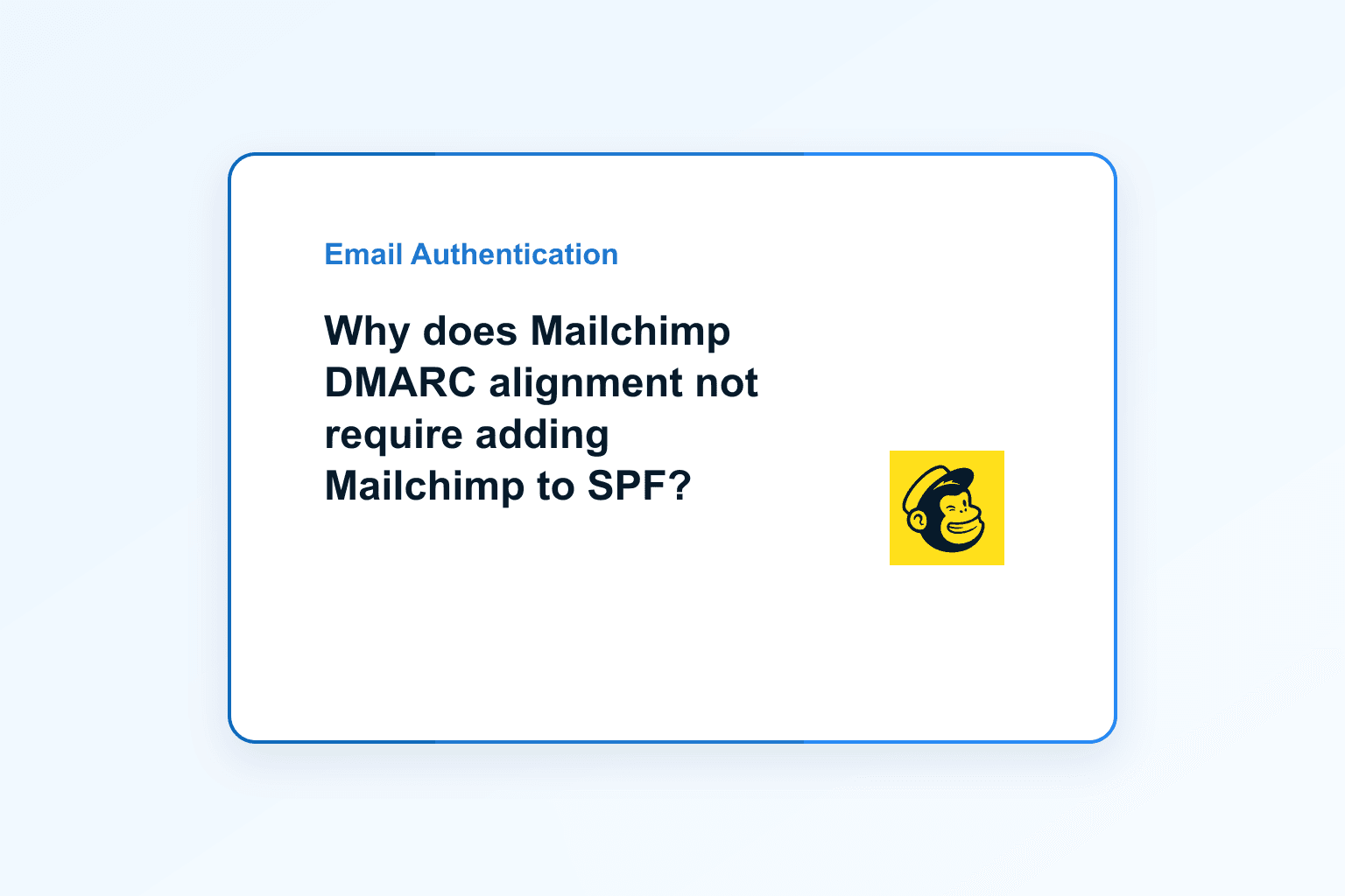 Why does Mailchimp DMARC alignment not require adding Mailchimp to SPF?