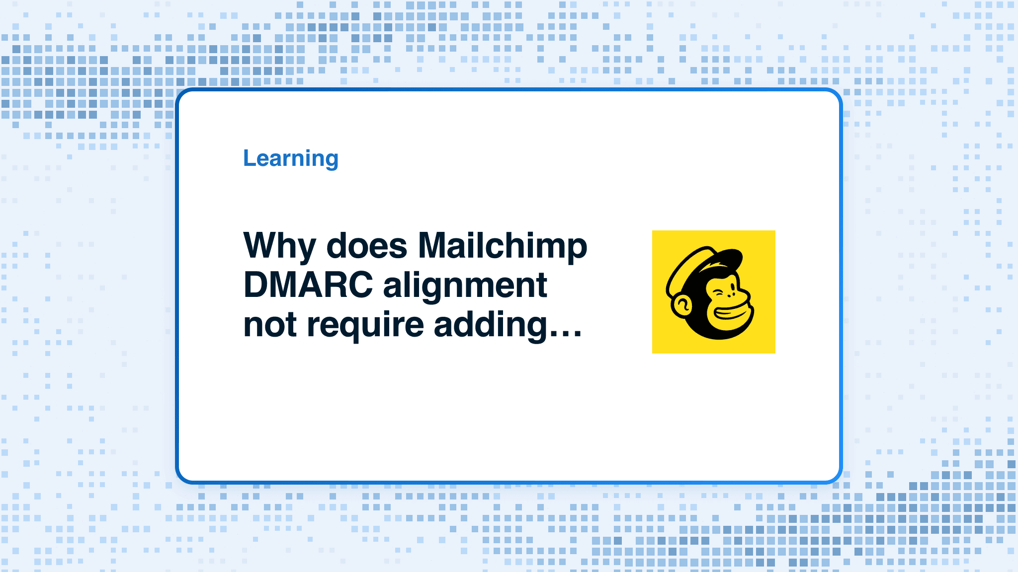 Why does Mailchimp DMARC alignment not require adding Mailchimp to SPF?