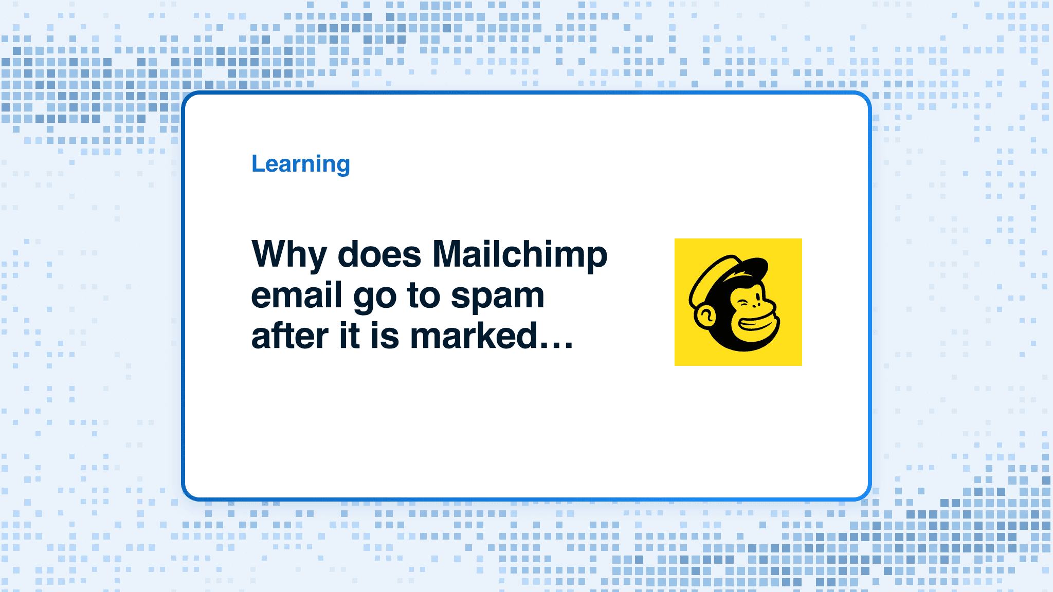 Why Mailchimp email goes to spam after marked delivered