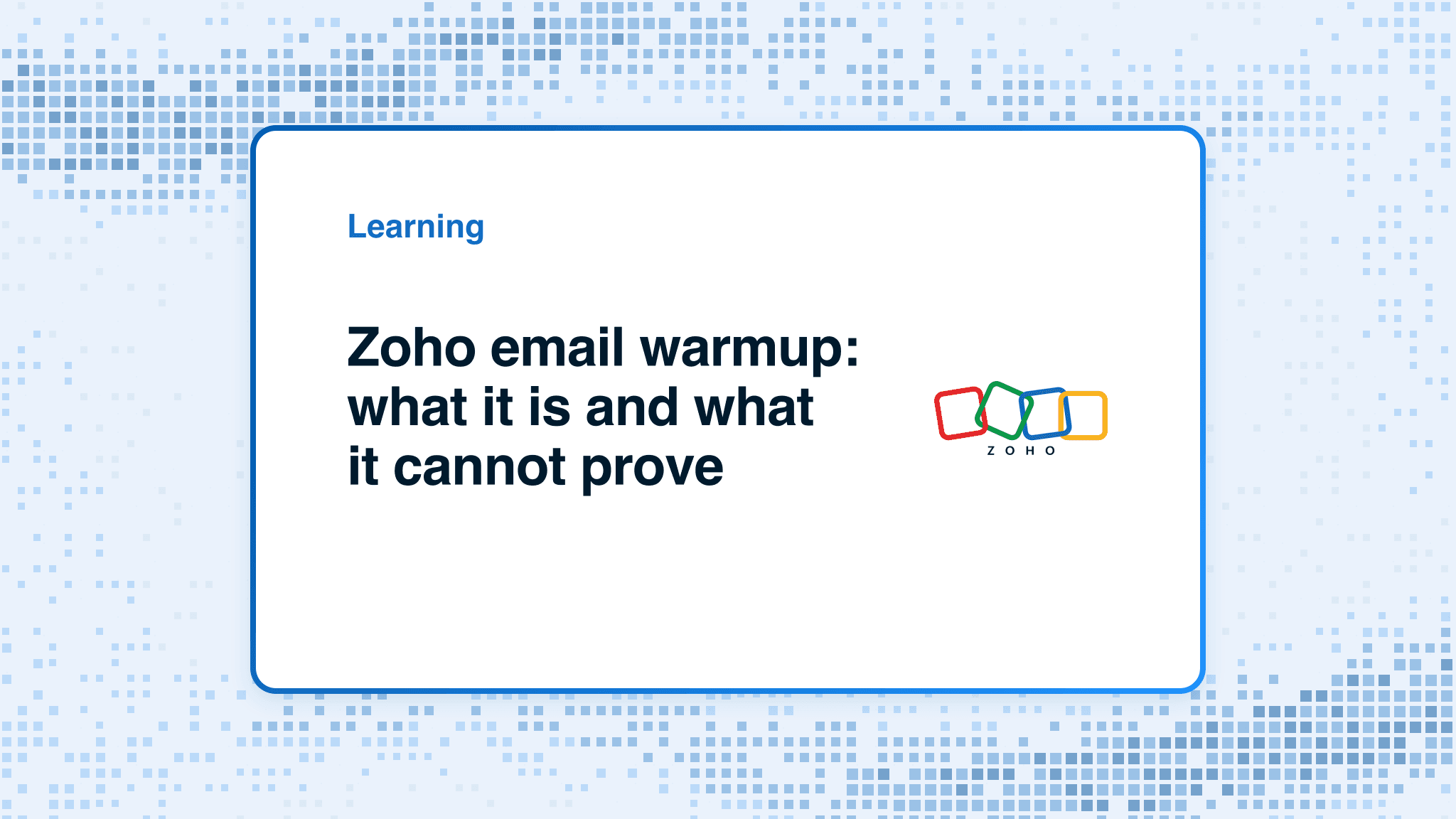 Zoho email warmup: what it is and what it cannot prove