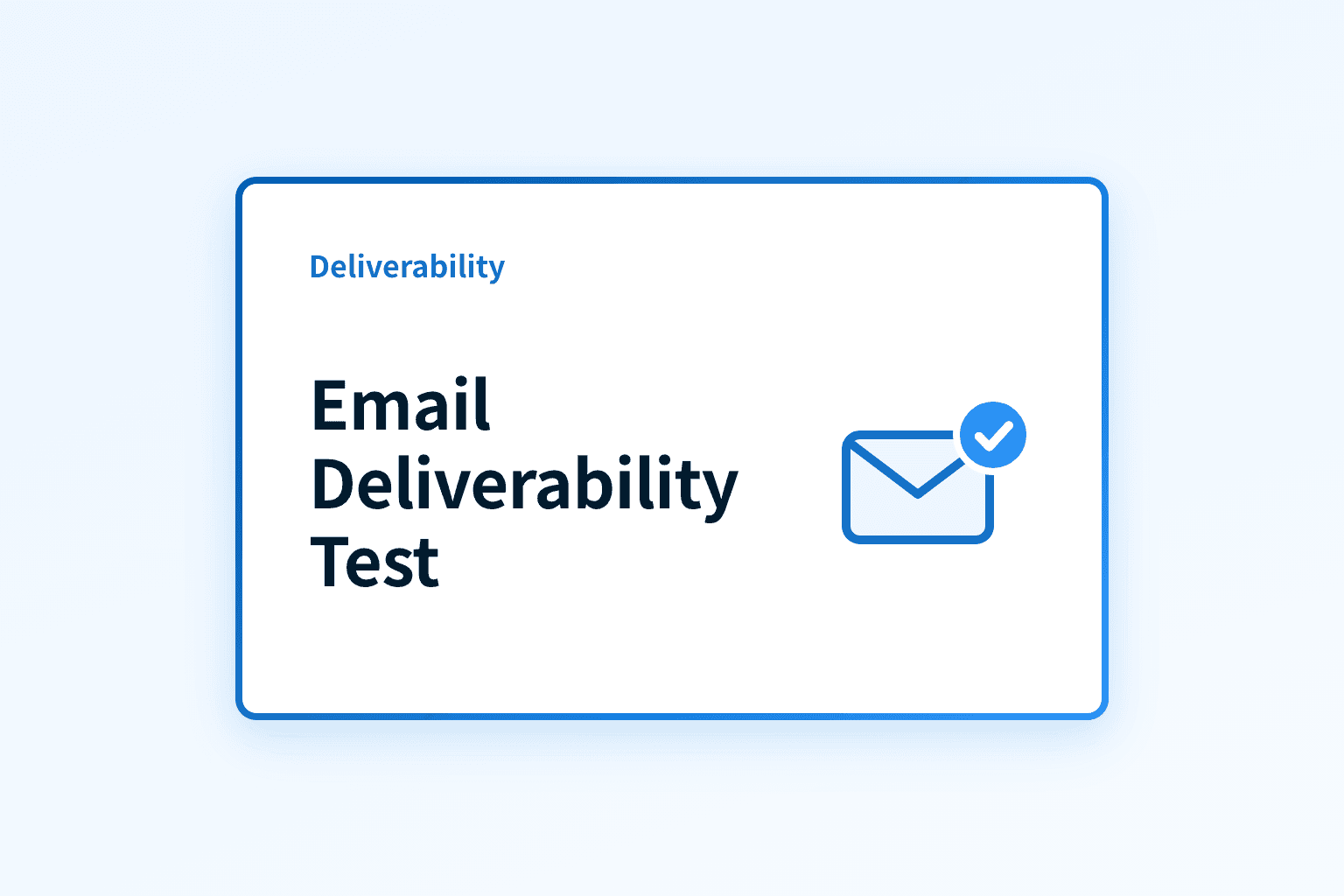 Email Deliverability Test