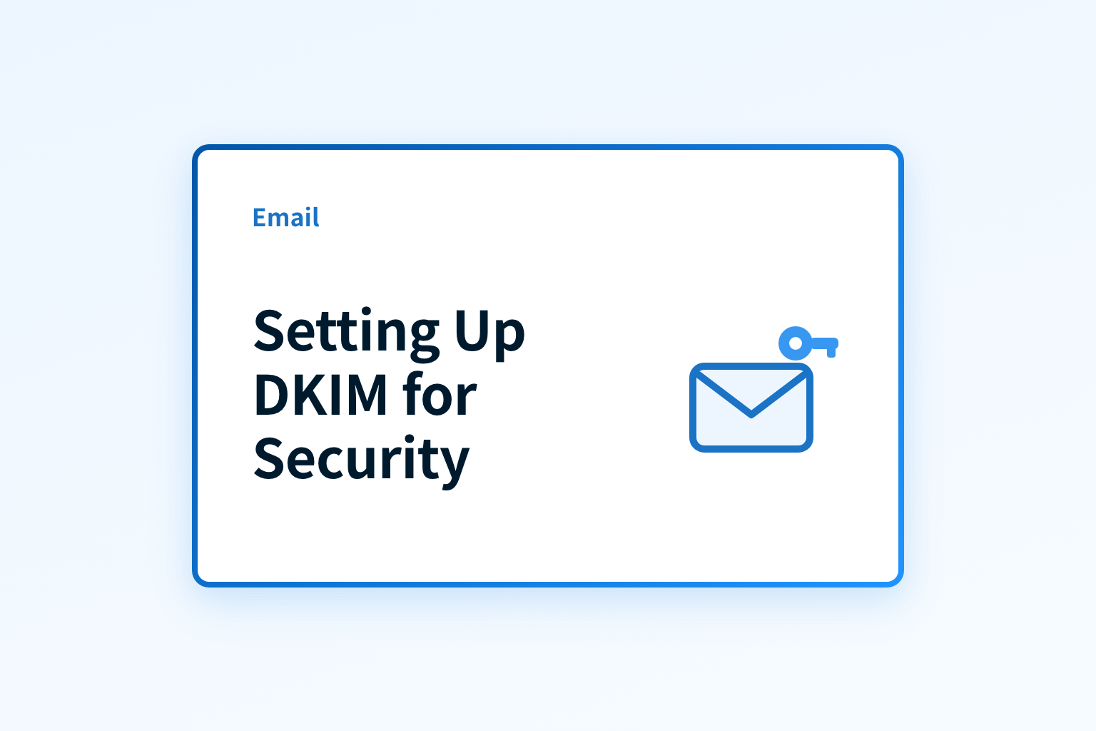 Setting Up a DKIM Record for Email Security | Palisade