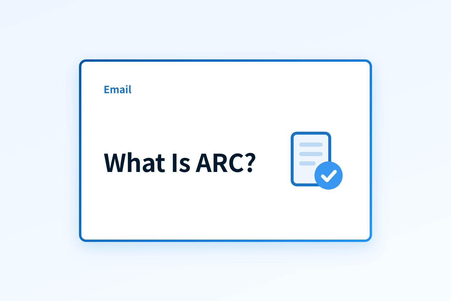 What is ARC? Authenticated Received Chain Explained | Palisade