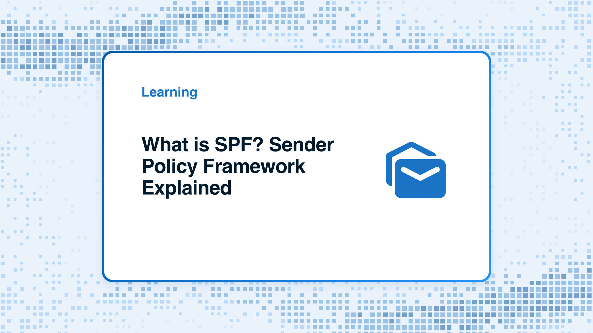 Spfe Frame What is SPF? Sender Policy Framework Explained | Palisade