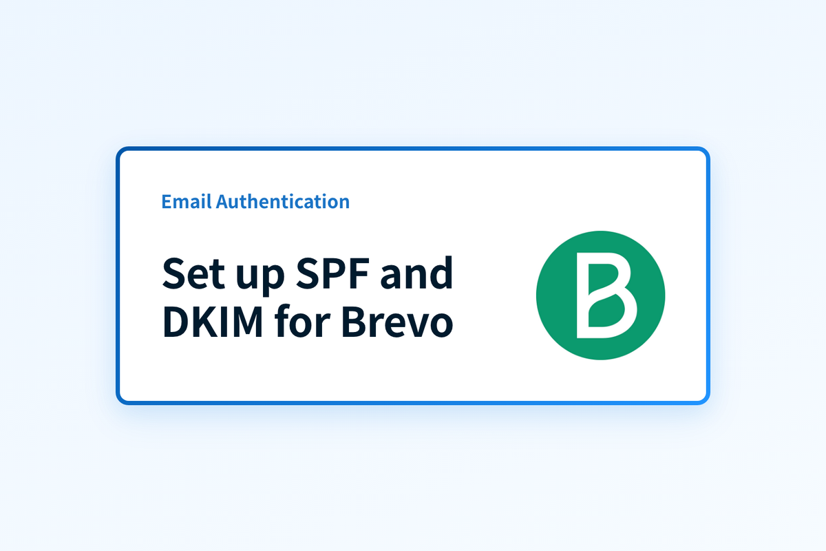 Set up SPF and DKIM for Brevo