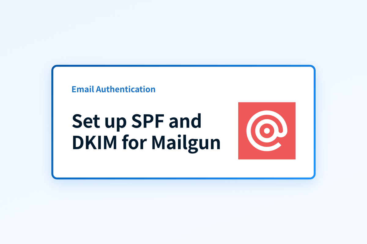 Set up SPF and DKIM for Mailgun